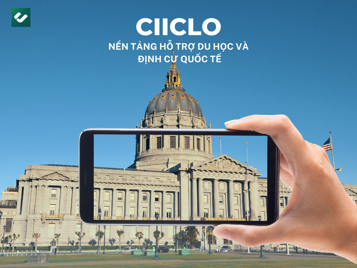 App Ciiclo -Ứng dụng hỗ trợ du học & định cư quốc tế