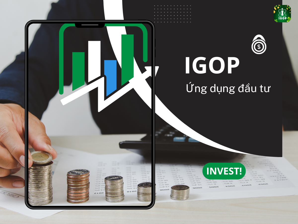 App IGop – Ứng dụng đầu tư (App mẫu)