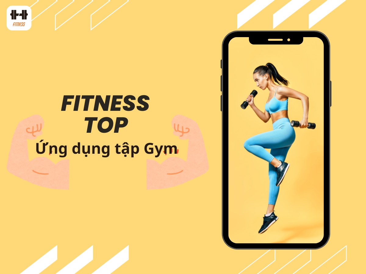 App Fitness Top – Ứng dụng tập Gym