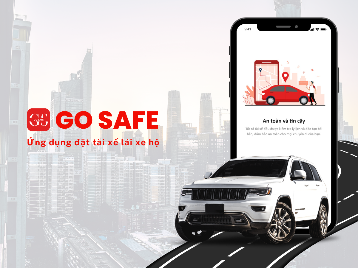 App Go Safe – Lái xe hộ
